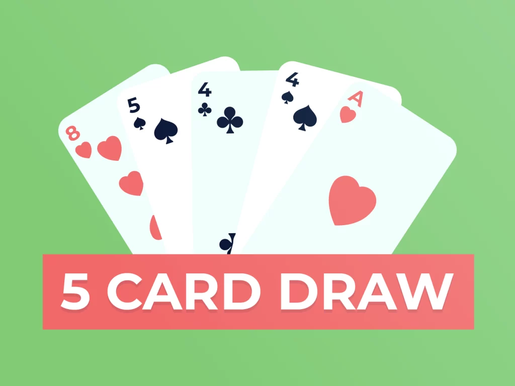 What is 5 card draw?